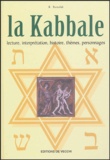 R Tresoldi - La Kabbale - Lecture, interprétation, histoire, thèmes, personnages.