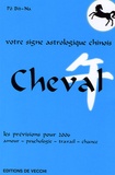 Bit-Na Pô - Cheval - Votre signe astrologique chinois en 2006.