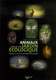 Christophe Lorgnier du Mesnil - Les animaux pour un jardin écologique !.