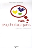 Laurène Genain et Martine Lerond - Les tests psychologiques d'aptitude et de personnalité - Tous les tests auxquels vous pouvez être confronté lors d'une sélection professionnelle.
