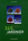 Laurence Albert - 365 Jours du jardinier.