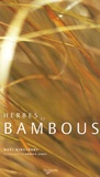 Noel Kingsbury - Herbes et bambous.