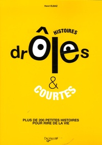 Henri Elbaz - Les histoires drôles - Et courtes.