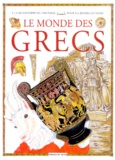 Renzo Barsotti - Le Monde Des Grecs.