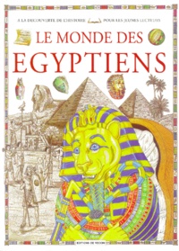 Renzo Barsotti - Le Monde Des Egyptiens.