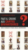 Franca Feslikenian et Maristella Picollo - Faut-il croire aux cartes divinatoires ?.
