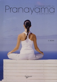 S Redini - Le Grand Livre du Pranayama. 1 CD audio
