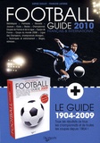 Sophie Guillet et François Laforge - Le guide français et international du football - 2 volumes.