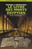 Catherine Flusin-Gerber - Le Livre des morts égyptien - Au coeur des mystères de la mort et de la renaissance.