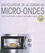 Laura Landra et Margherita Landra - Encyclopédie de la cuisine au micro-ondes - Entrées, plats, desserts, cuisinés de façon simple et rapide.