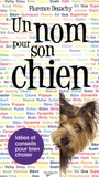 Florence Desachy - Un nom pour son chien.