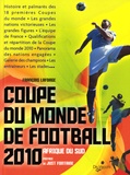 François Laforge - Coupe du monde de football 2010 - Afrique du Sud.