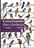 Pierre Channoy et Philippe Rocher - L'encyclopédie des oiseaux de cage et de volière.