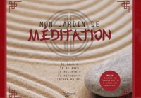 Adèle Albertario et Franca Feslikenian - Mon jardin de méditation - Se calmer, se relaxer, se recentrer, se retrouver, lâcher prise....