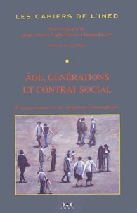 Jacques Véron - Les cahiers de l'INED N° 153 : Age, générations et contrat social - L'Etat-providence face aux changements démographiques.