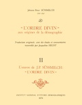 Johann pet Sussmilch et Jacqueline Hecht - Ordre divin   (l') aux origines de la demographie. tome 2 - Tome 2.