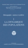 Graziella Caselli et Jacques Vallin - Demographie : Analyse Et Synthese. Volume 1, La Dynamique Des Populations.