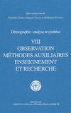 Graziella Caselli et Jacques Vallin - Démographie : analyse et synthèse - Tome 8, Observation, méthodes auxiliaires, enseignement et recherche.
