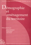 Alain Parant et Janine d' Armagnac - Demographie Et Amenagement Du Territoire. Actes Du Xeme Colloque National De Demographie, Bordeaux, Mai 1996.
