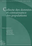 Chantal Blayo et Michèle Dion - Collecte des données et connaissance des populations - 12e colloque national.