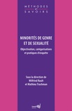 Wilfried Rault et Mathieu Trachman - Minorités de genre et de sexualité - Objectivation, catégorisations et pratiques d'enquête.