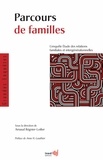 Arnaud Regnier-Loilier - Parcours de familles - L'enquête Etude des relations familiales et intergénérationnelles.