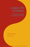 Alexandra Filhon - Les cahiers de l'INED N° 163 : Langues d'ici et d'ailleurs - Transmettre l'arabe et le berbère en France.