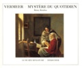 Rémy Knafou - Vermeer. Mystere Du Quotidien.