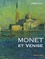 Philippe Piguet - Monet et Venise.