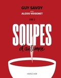 Guy Savoy et Alexis Voisenet - Soupes d'automne - Livre 3.