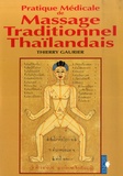 Thierry Gaurier - Pratique médicale de massage traditionnel thaïlandais.