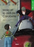 Audrey Jacqmin et Marie Giudicelli - Malo et le défi de Carabelle.