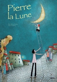 Alice Brière-Haquet - Pierre la Lune.