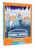 Pascal Brissy et Oriol Vidal - Cosmos Express  : Planète interdite.
