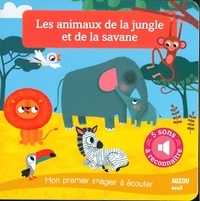 Amandine Notaert - Les animaux de la jungle et de la savane.