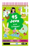 Céline Potard - 45 jeux à Pâques !.