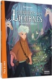 Eric Sanvoisin - Le maître des licornes Tome 1 : La forêt des lumières.