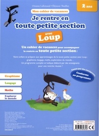 Je rentre en toute petite section avec Loup. 2 ans