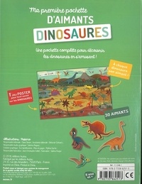 Ma première pochette d'aimants Dinosaures. Avec 30 aimants de dinosaures et 1 joli poster pour tout savoir sur les dinosaures