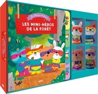 Bénédicte Rivière et Dan Taylor - Les mini-héros de la forêt - Avec quatre jolies marionnettes à doigts.