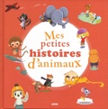 Coralie Saudo et Mélanie Grandgirard - Mes petites histoires d'animaux.