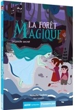 Natacha Godeau et Nan Lawson - La forêt magique Tome 1 : Le pacte secret.