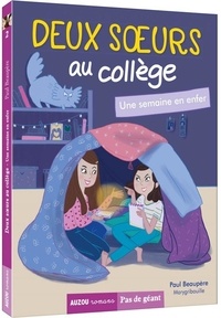 Paul Beaupère - Deux soeurs au collège Tome 2 : Une semaine en enfer.