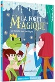 Natacha Godeau et Nan Lawson - La forêt magique Tome 3 : La bataille des sortilèges.