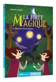 Natacha Godeau - La forêt magique  : Le royaume des lumières.