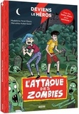 Madeleine Féret-Fleury et Marushka Hullot-Guiot - Deviens le héros  : L'attaque des Zombies.
