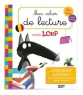 Orianne Lallemand et Eléonore Thuillier - Loup  : Mon cahier de lecture avec loup / version belgique.