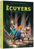 Jean-Christophe Deveney et Olivier Pelletier - Ecuyers Tome 2 : La bataille des Lisières.