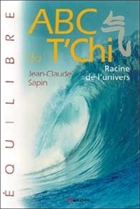Jean-Claude Sapin - ABC du T'Chi.