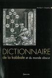 Michèle V. Chatellier - Dictionaire de la kabbale et du monde obscur.